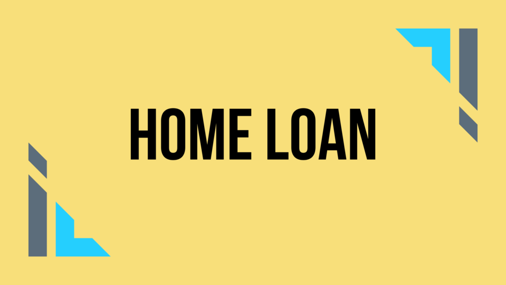 Home Loan