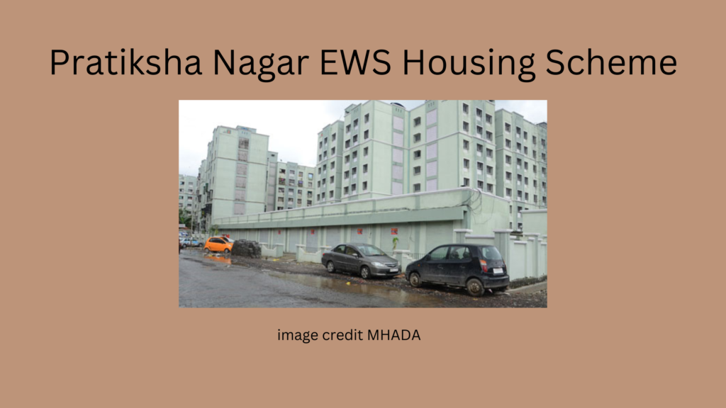 Pratiksha Nagar EWS Housing Scheme