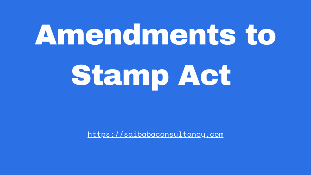 Amendments to Stamp Act